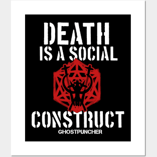 Death is a Social Construct Posters and Art